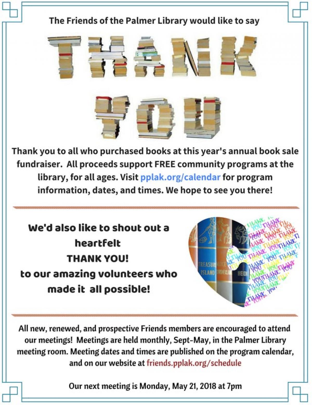The Friends of the Palmer Library would like to say Thank You